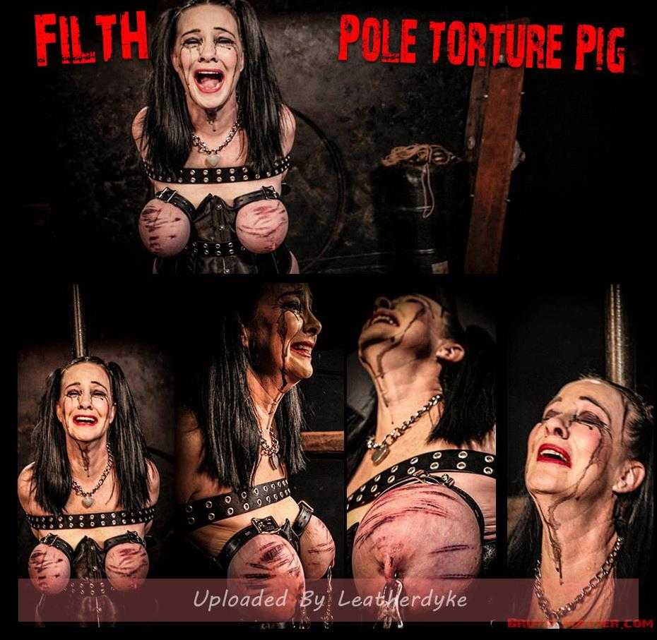 Filth is a Pole Torture Pig (Release date: Apr 06, 2021)